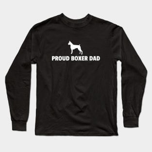 Proud Boxer Dad Long Sleeve T-Shirt